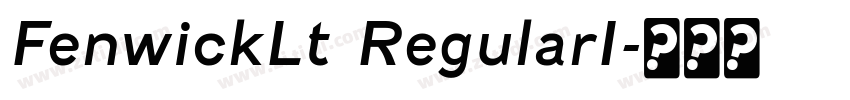 FenwickLt RegularI字体转换
